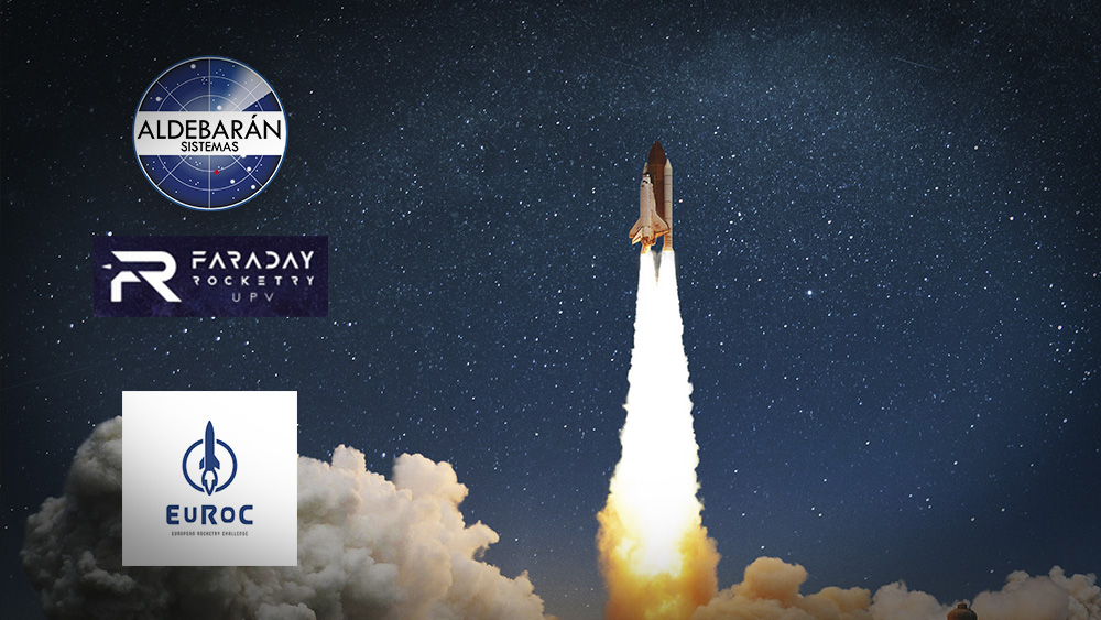COLABORACIÓN ENTRE ALDEBARÁN SISTEMAS Y FARADAY ROCKETRY UPV
